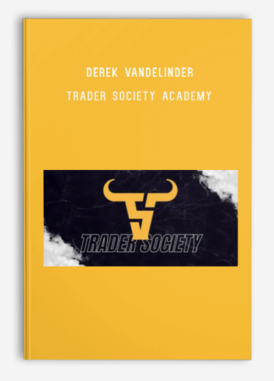 Derek VanDelinder - Trader Society Academy