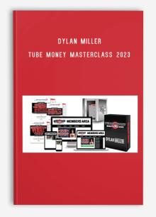 Dylan Miller – Tube Money Masterclass 2023