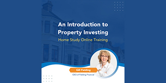 Gill Fielding - Fielding Financial - How to Invest in Property 7-Week Online Home Study