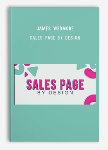 James Wedmore – Sales Page By Design