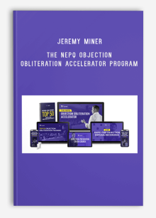 Jeremy Miner - The NEPQ Objection Obliteration Accelerator Program