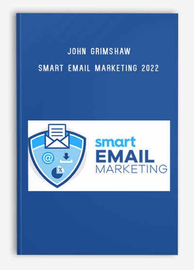 John Grimshaw – Smart Email Marketing 2022