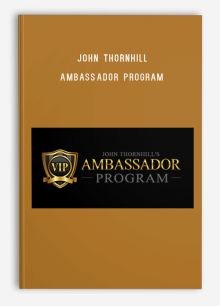 John Thornhill – Ambassador Program