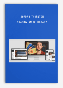 Jordan Thornton – Shadow Work Library