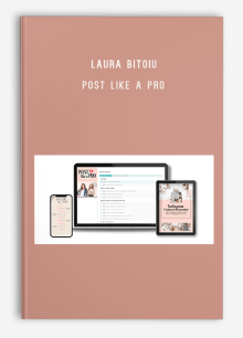 Laura Bitoiu – Post Like a Pro