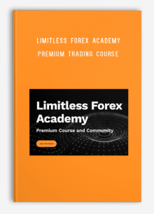 Limitless Forex Academy Premium Trading Course