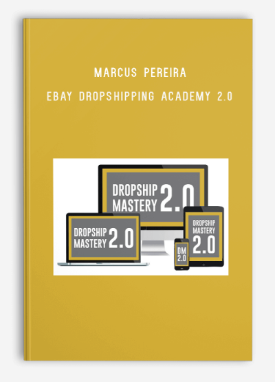 Marcus Pereira – eBay Dropshipping Academy 2.0