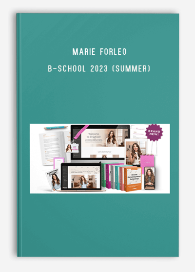 Marie Forleo - B-School 2023 (Summer)