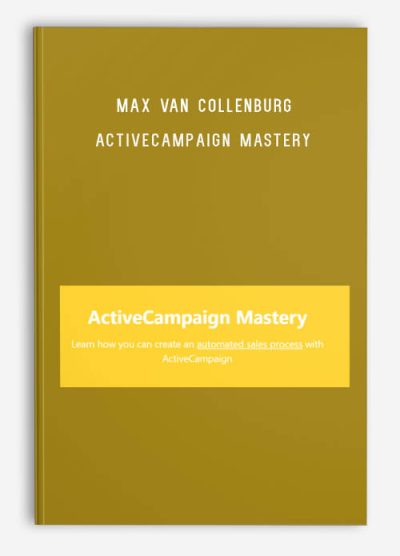 Max Van Collenburg - ActiveCampaign Mastery