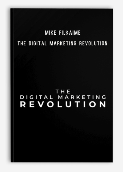 Mike Filsaime - The Digital Marketing Revolution