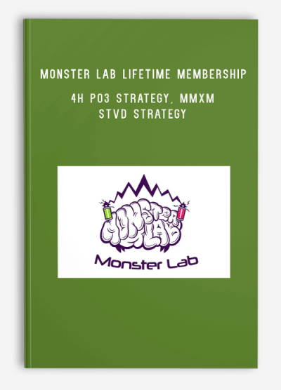 Monster Lab LIFETIME MEMBERSHIP (4H PO3 Strategy, MMXM STVD Strategy)