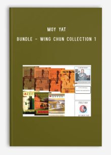 Moy Yat - Bundle - Wing Chun Collection 1