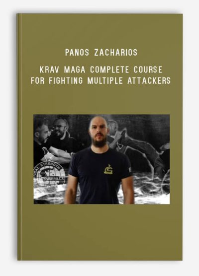 Panos Zacharios – Krav Maga Complete Course For Fighting Multiple Attackers