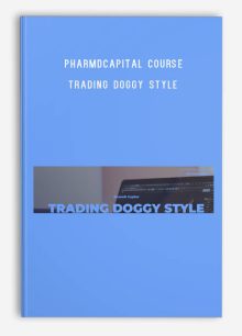 PharmDCapital Course - TRADING DOGGY STYLE