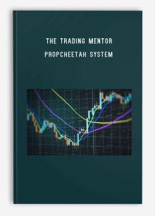 PropCheetah System By The Trading Mentor