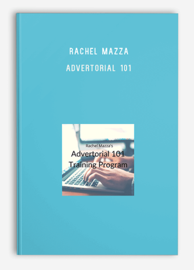 Rachel Mazza – Advertorial 101