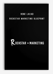 Rene Lacad – Rockstar Marketing Blueprint