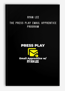 Ryan Lee – The PRESS PLAY Email Apprentice Program