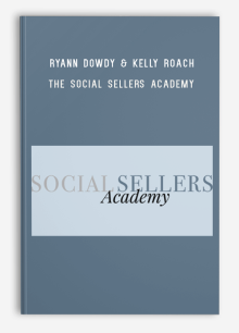 Ryann Dowdy & Kelly Roach – The Social Sellers Academy