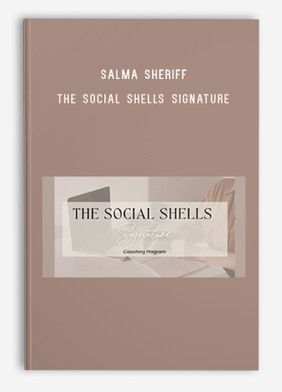 Salma Sheriff – The Social Shells Signature