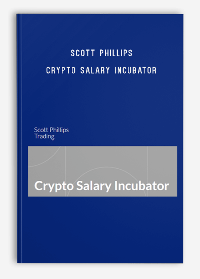 Scott Phillips – Crypto Salary Incubator