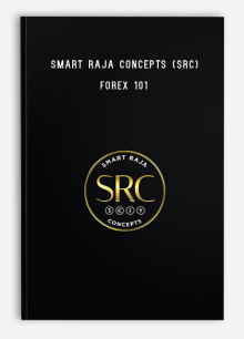 Smart Raja Concepts (SRC) – Forex 101