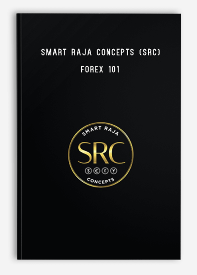 Smart Raja Concepts (SRC) – Forex 101