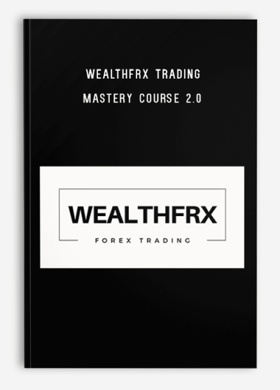 WealthFRX Trading Mastery Course 2.0