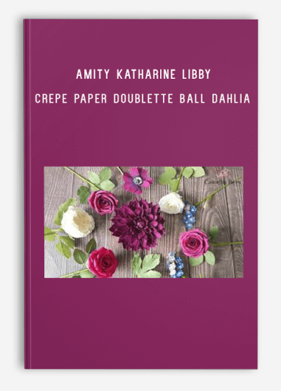 Amity Katharine Libby – Crepe Paper Doublette Ball Dahlia