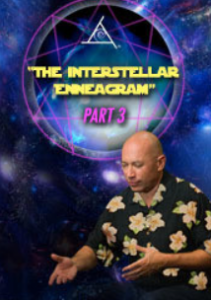 Bashar – The Interstellar Enneagram Part 3