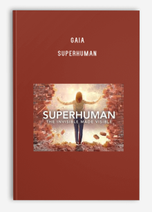 Gaia – Superhuman