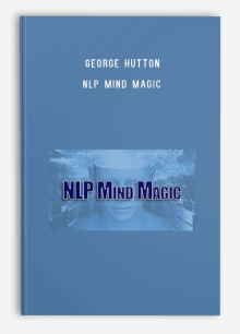 George Hutton – NLP Mind Magic