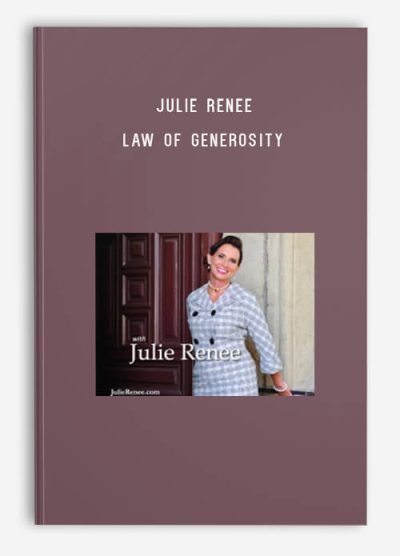 Julie Renee – Law of Generosity