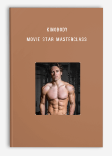 Kinobody – Movie Star Masterclass