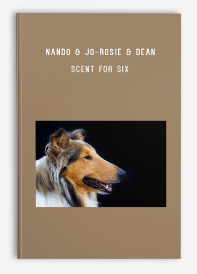 Nando & Jo-Rosie & Dean – Scent For Six