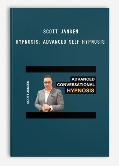 Scott Jansen – Hypnosis Advanced Self Hypnosis