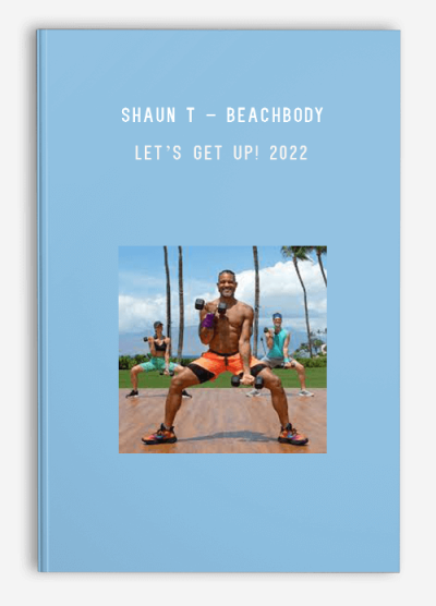 Shaun T – Beachbody – Let’s Get Up! 2022