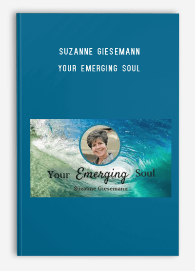 Suzanne Giesemann – Your Emerging Soul