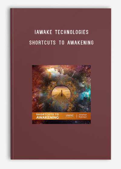 iAwake Technologies – Shortcuts to Awakening