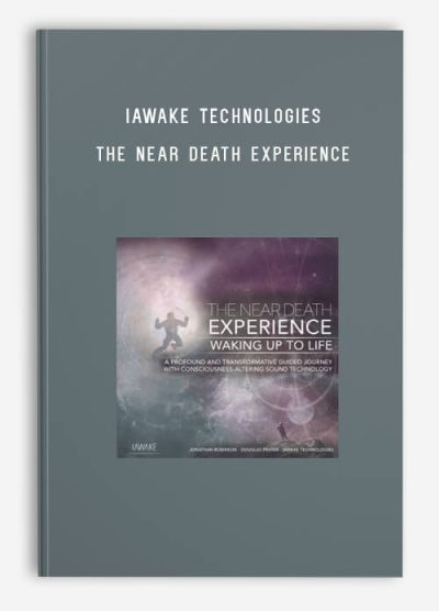 iAwake Technologies – The Near Death Experience