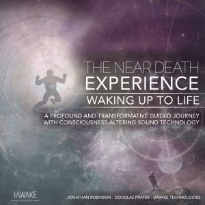 iAwake Technologies – The Near Death Experience