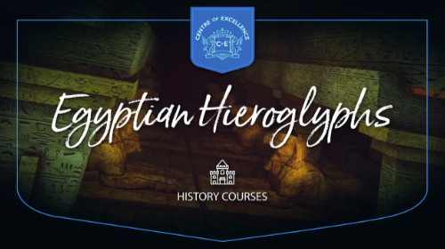 Centre of Excellence – Egyptian Hieroglyphs Diploma Course