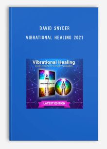 David Snyder – Vibrational Healing 2021