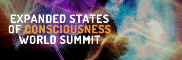 Expanded States of Consciousness World Summit 2024