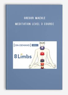 Gregor Maehle – Meditation Level 3 Course