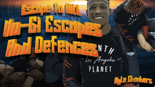 Kyle Chambers – No-Gi Escapes And Defenses – Escape to Kill