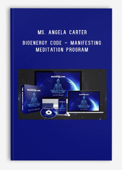 Ms. Angela Carter – BioEnergy Code – Manifesting – Meditation Program