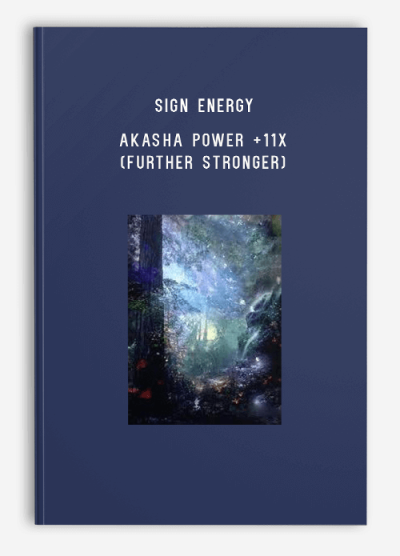 Sign Energy – Akasha Power +11x (Further Stronger)