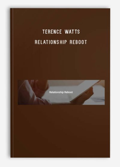 Terence Watts – Relationship Reboot