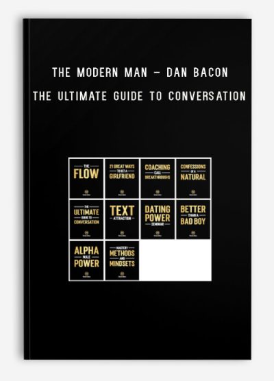 The Modern Man – Dan Bacon – The Ultimate Guide to Conversation